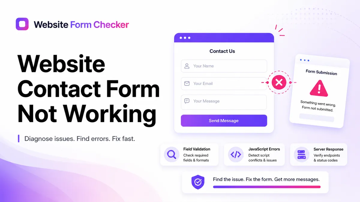 Website contact form not working? Find the failure point before leads disappear